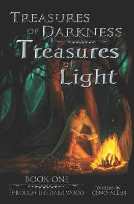 Through the Dark Wood by Kraft, Zachery