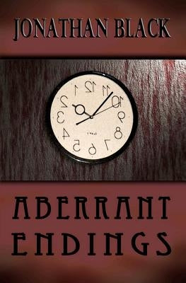 Aberrant Endings by Black, Jonathan