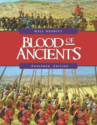 Blood of Ancients: Expanded Edition by Nesbitt, Will