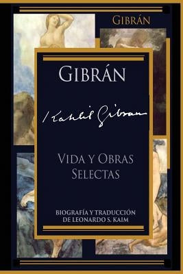 Vida y Obras Selectas by Kaim, Leonardo S.