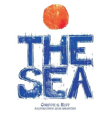 The Sea by Ruff, Corinne G.