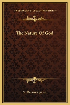The Nature Of God by St Thomas Aquinas