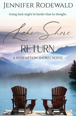 Lake Shore Return: A deeply moving Christian novel by Rodewald, Jennifer
