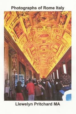 Photographs of Rome Italy by Pritchard, Llewelyn