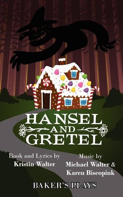 Hansel and Gretel by Walter, Kristin