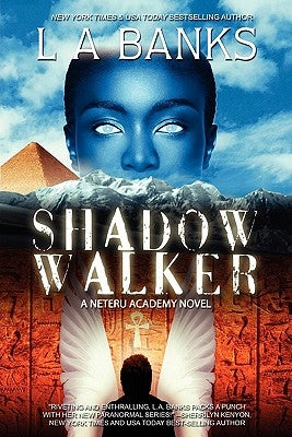 Shadow Walker: Neteru Academy Books by Banks, L. A.