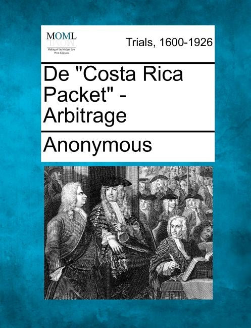 de "Costa Rica Packet" - Arbitrage by Anonymous