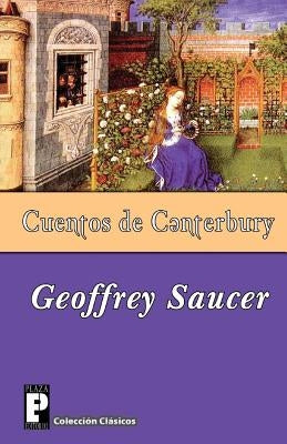 Cuentos de Canterbury by Chaucer, Geoffrey