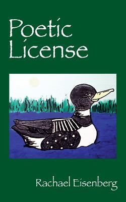 Poetic License by Eisenberg, Rachael