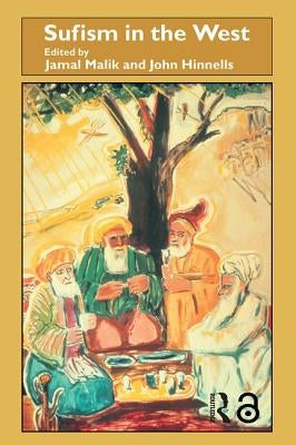 Sufism in the West by Malik, Jamal