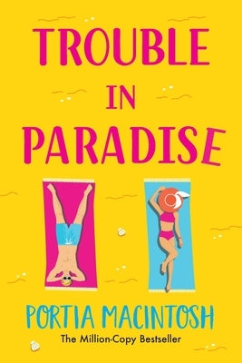 Trouble in Paradise by Macintosh, Portia