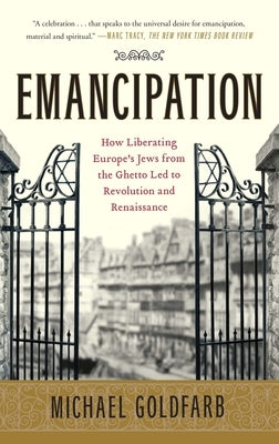 Emancipation by Goldfarb, Michael