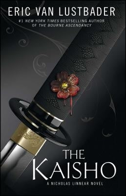 Kaisho: A Nicholas Linnear Novel by Van Lustbader, Eric