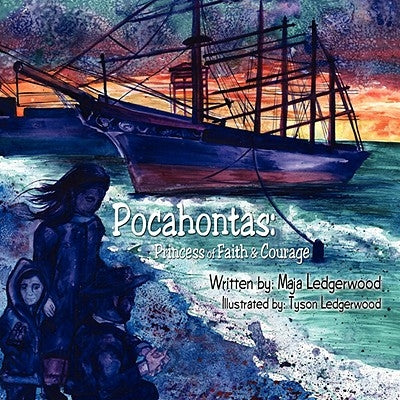 Pocahontas: Princess of Faith & Courage by Ledgerwood, Maja