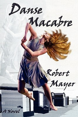 Danse Macabre by Mayer, Robert