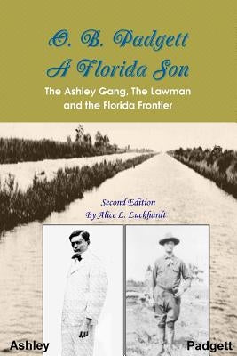 O. B. Padgett - A Florida Son by Luckhardt, Alice L.