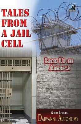 Tales From A Jail Cell by Autonomy, Darvanni