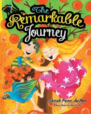 The Remarkable Journey: A Colorful Life by Penn, Shirah