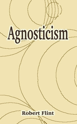 Agnosticism by Flint, Robert