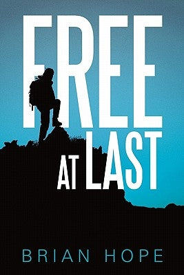 Free At Last by Hope, Brian