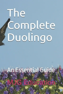 The Complete Duolingo by Education, Mjg