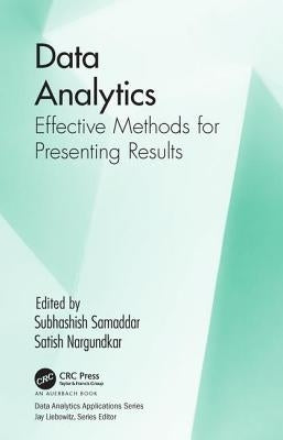 Data Analytics: Effective Methods for Presenting Results by Samaddar, Subhashish