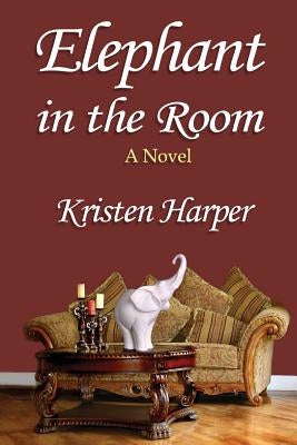 Elephant in the Room by Harper, Kristen