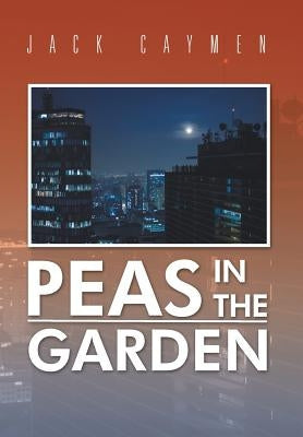 Peas in the Garden by Caymen, Jack