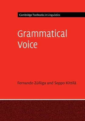 Grammatical Voice by ZÃºÃ±iga, Fernando
