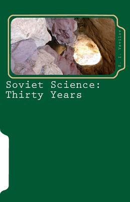 Soviet Science: Thirty Years by Vavilov, S. I.