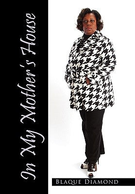 In My Mother's House by Diamond, Blaque
