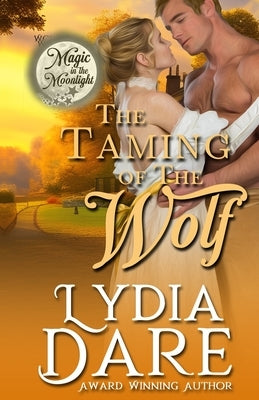 The Taming of the Wolf by Stone, Ava