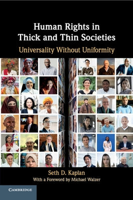 Human Rights in Thick and Thin Societies by Kaplan, Seth D.