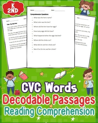 CVC Words Decodable Passages Kindergarten Reading Comprehension for K - 2nd: Enhance early literacy with engaging CVC word passages. Perfect for Kinde by Wood, James F.