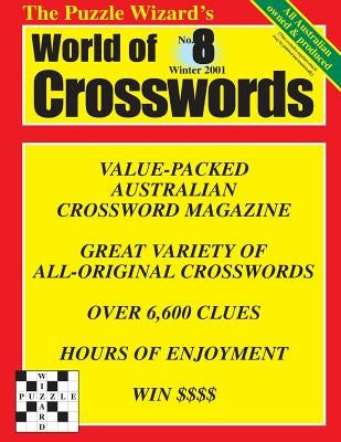 World of Crosswords No. 8 by The Puzzle Wizard