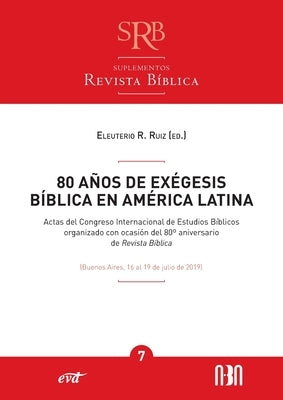 80 años de exégesis bíblica en América Latina by VV, Aa