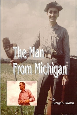 The Man From Michigan by Davison, George