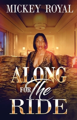 Along for the Ride by Royal, Mickey