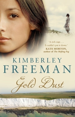 Gold Dust by Freeman, Kimberley