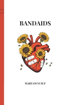 Bandaids by Yusuf, Maryam