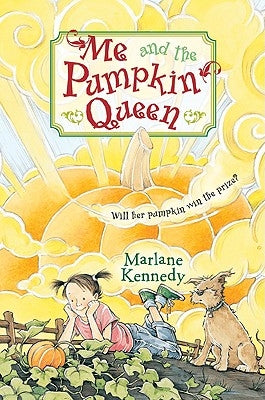 Me and the Pumpkin Queen by Kennedy, Marlane