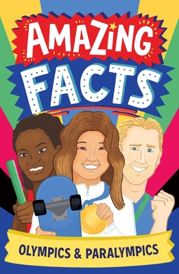 Amazing Facts: Olympics & Paralympics by Rowlands, Caroline
