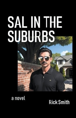 Sal in the Suburbs by Smith, Rick