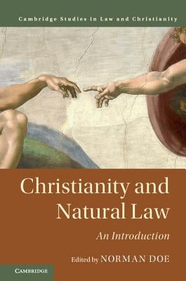 Christianity and Natural Law by Doe, Norman