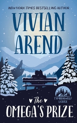 The Omega's Prize by Arend, Vivian