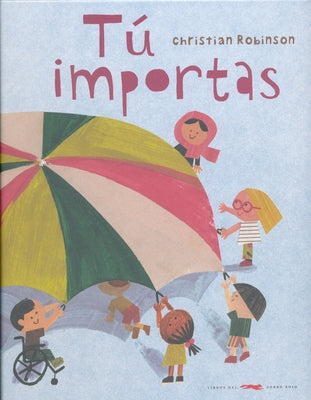 Tú Importas by Robinson, Christian