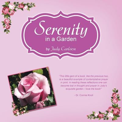 Serenity in a Garden by Carlson, Judy