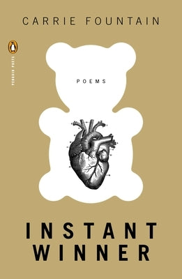 Instant Winner: Instant Winner: Poems by Fountain, Carrie