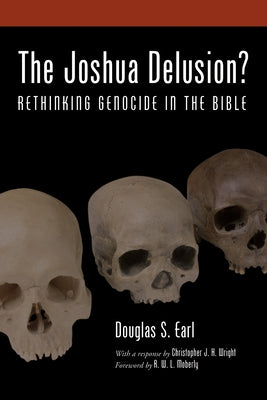 The Joshua Delusion? by Earl, Douglas S.