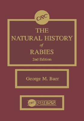 The Natural History of Rabies by Baer, George M.